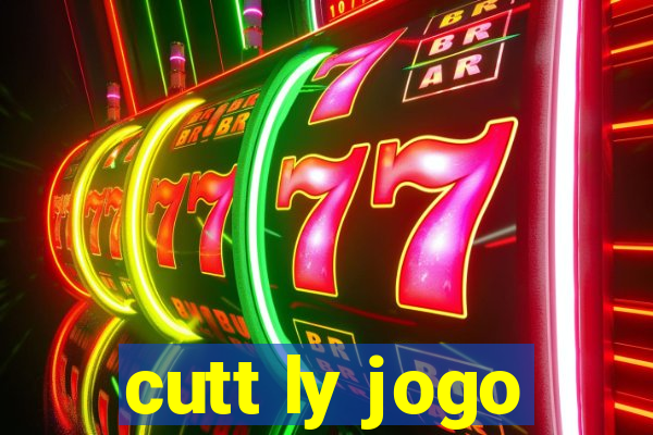 cutt ly jogo