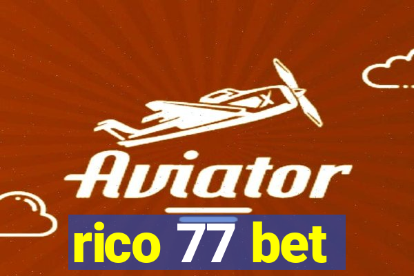 rico 77 bet