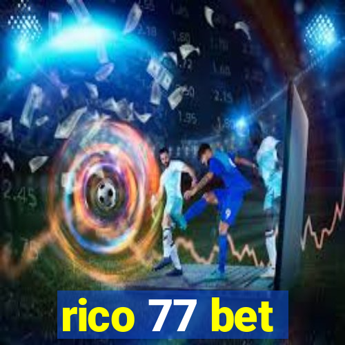 rico 77 bet