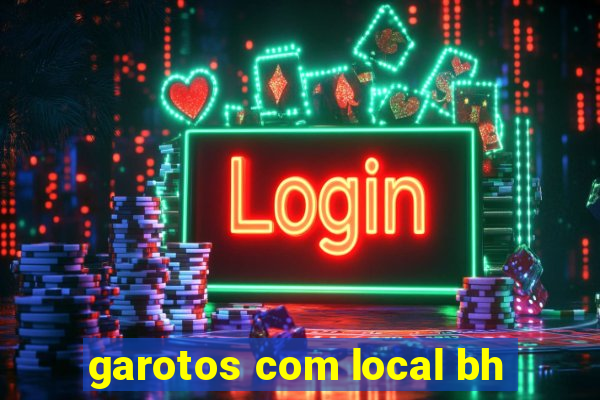 garotos com local bh