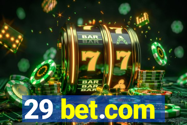 29 bet.com