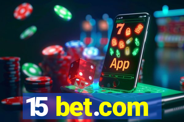 15 bet.com