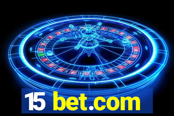 15 bet.com