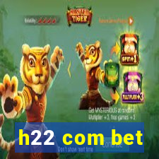 h22 com bet