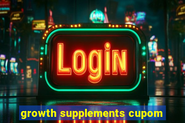 growth supplements cupom