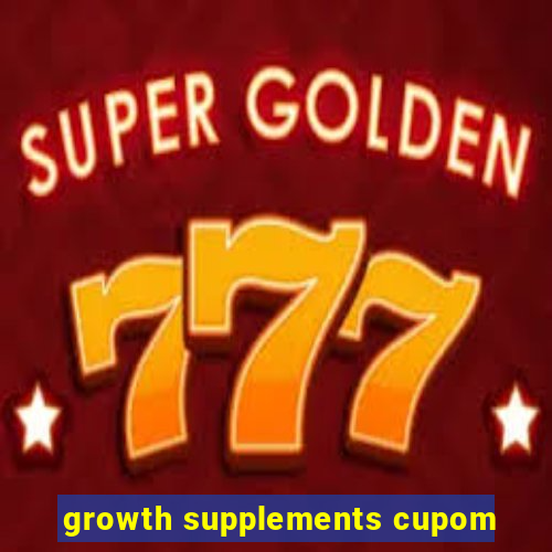 growth supplements cupom