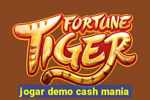 jogar demo cash mania