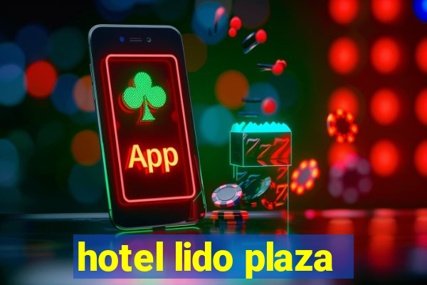 hotel lido plaza