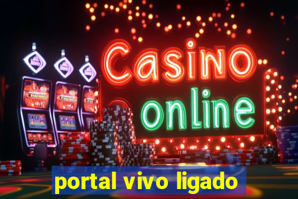 portal vivo ligado