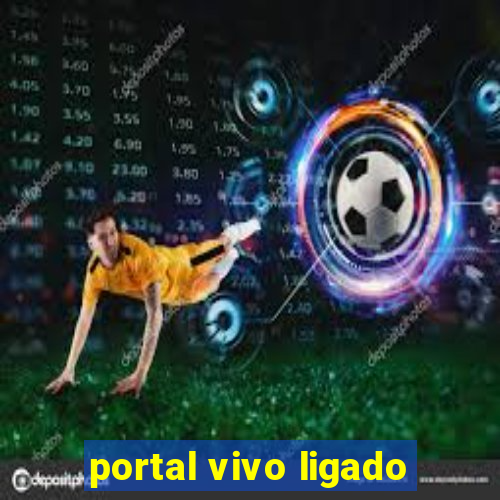 portal vivo ligado