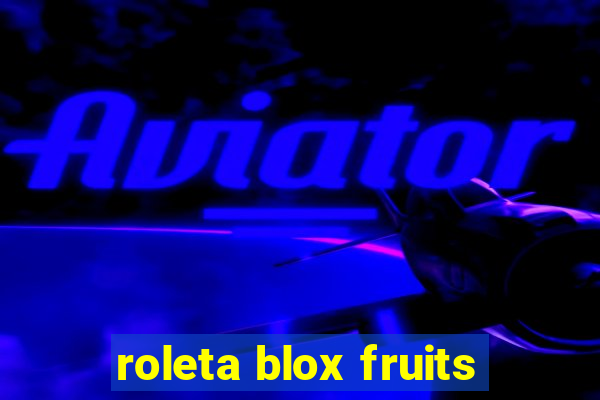 roleta blox fruits