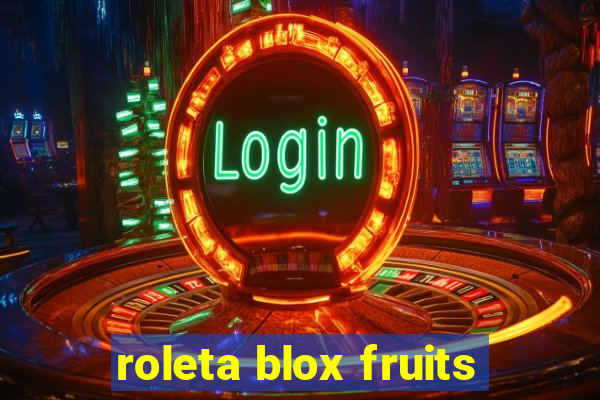 roleta blox fruits