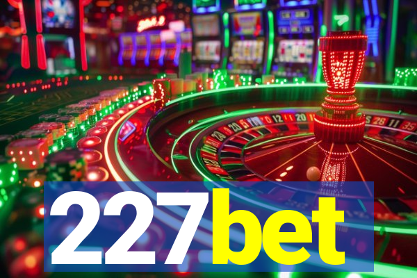 227bet