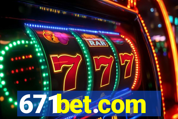 671bet.com