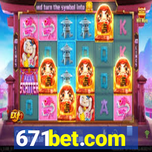 671bet.com