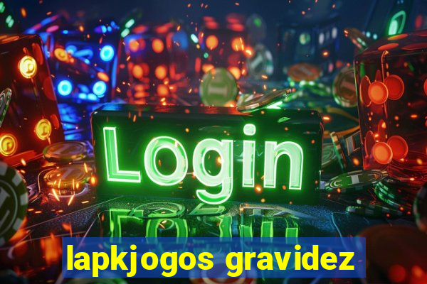 lapkjogos gravidez