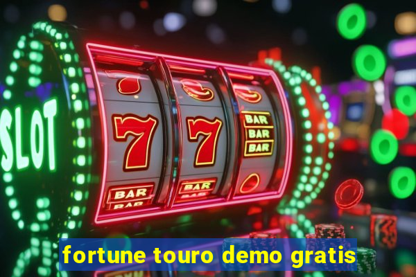 fortune touro demo gratis