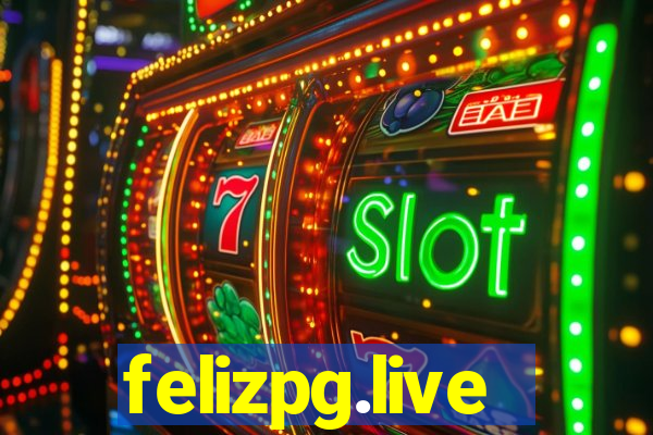 felizpg.live