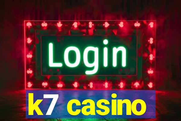 k7 casino