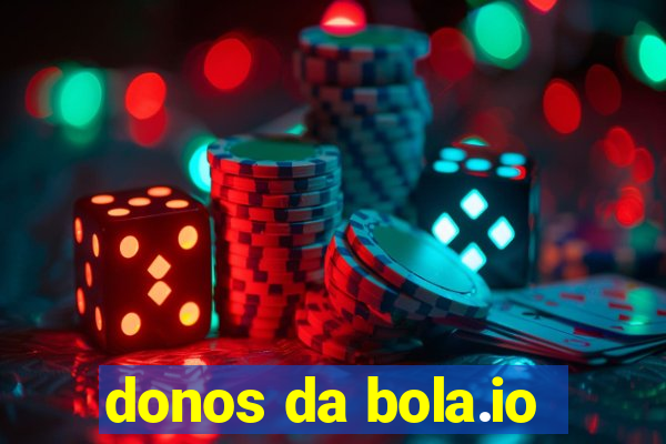 donos da bola.io