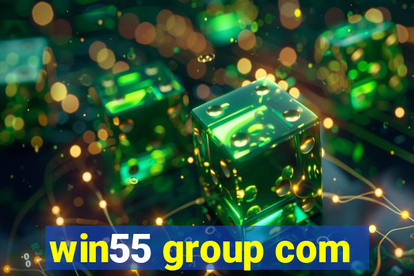 win55 group com