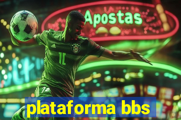 plataforma bbs