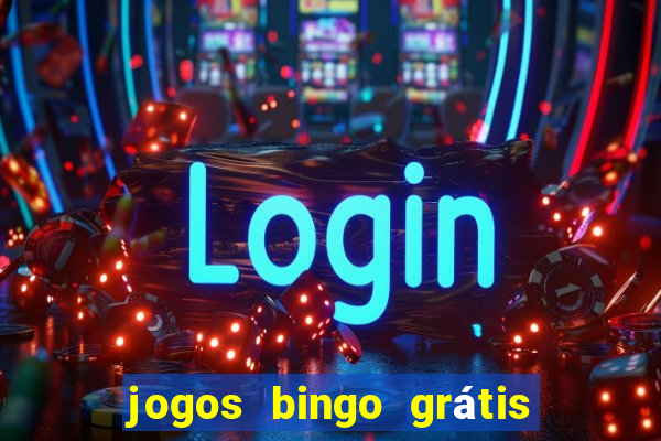 jogos bingo grátis 4 cartelas