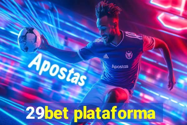 29bet plataforma