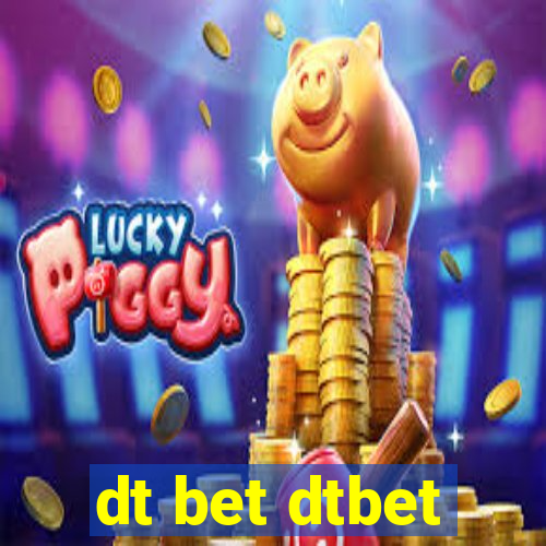 dt bet dtbet