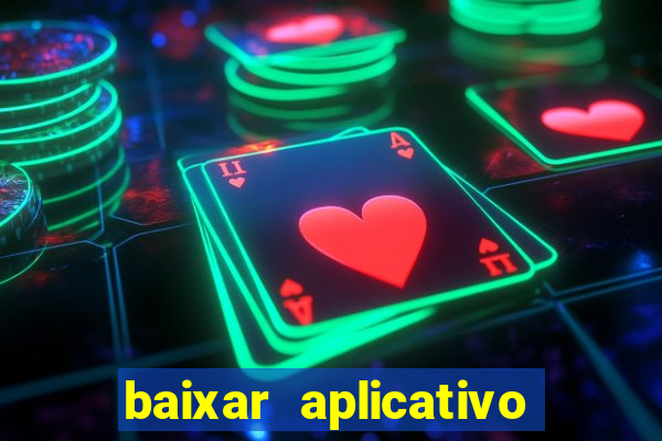 baixar aplicativo para fazer jogo do bicho