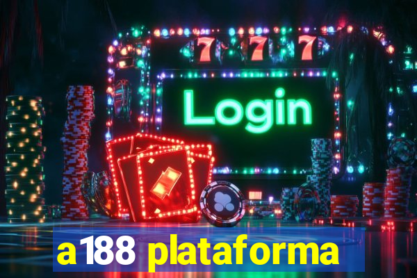 a188 plataforma