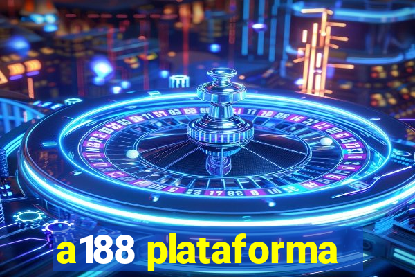 a188 plataforma