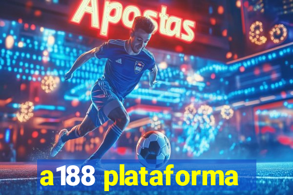 a188 plataforma