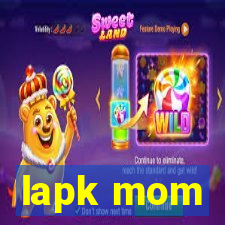 lapk mom