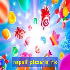 napoli pizzaria rio das pedras