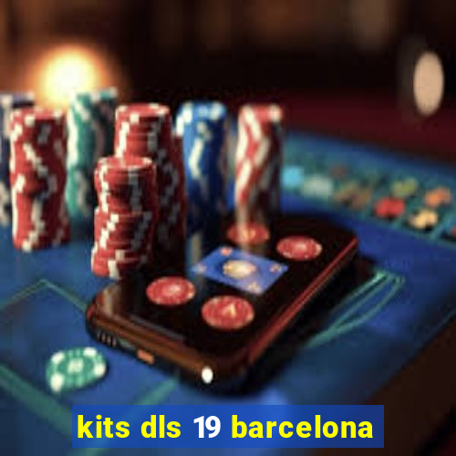 kits dls 19 barcelona