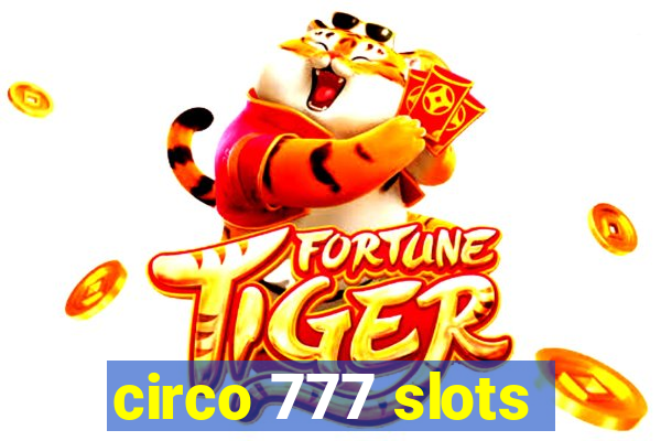 circo 777 slots