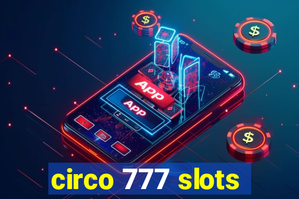 circo 777 slots