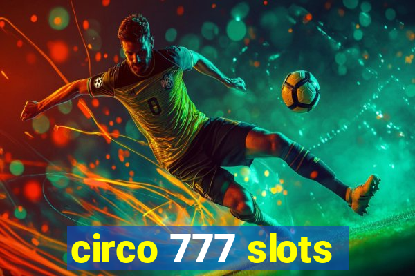 circo 777 slots