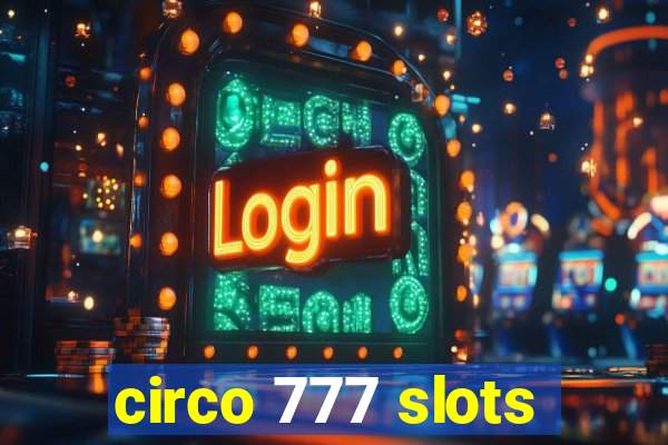 circo 777 slots