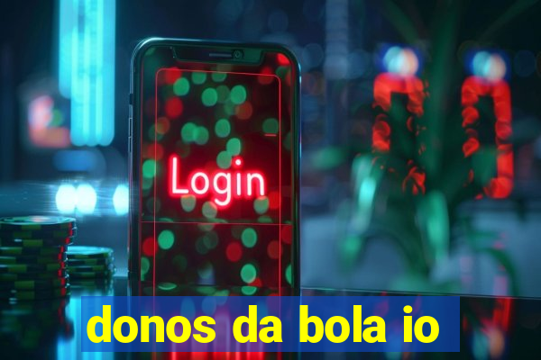 donos da bola io