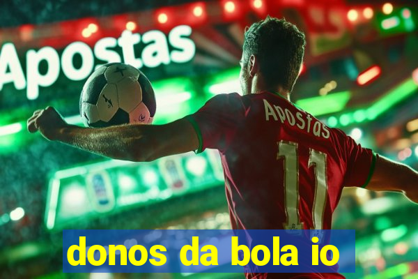 donos da bola io