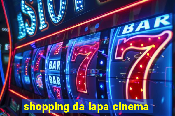 shopping da lapa cinema