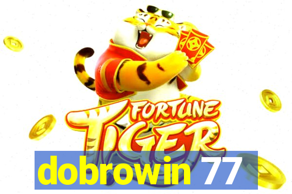 dobrowin 77