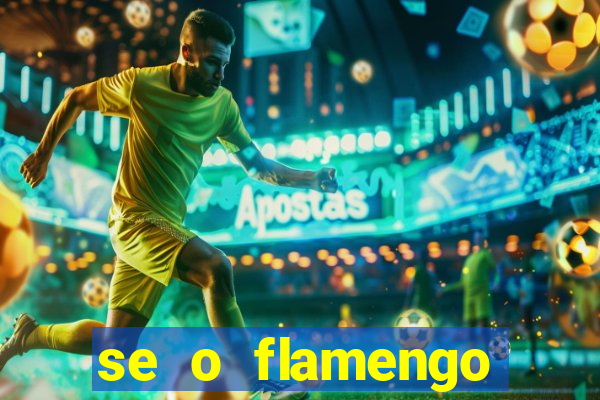 se o flamengo perder hoje o que acontece