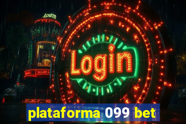 plataforma 099 bet