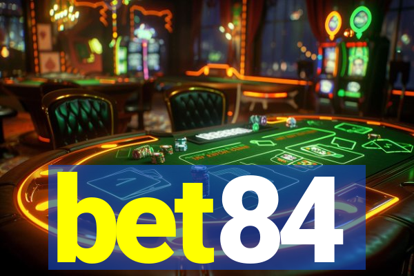 bet84