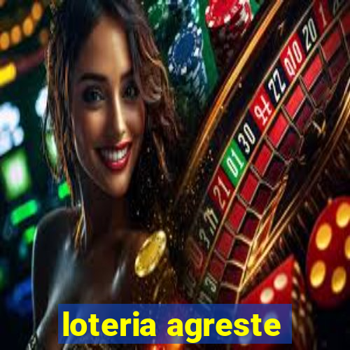 loteria agreste