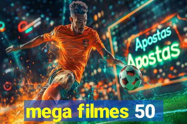 mega filmes 50