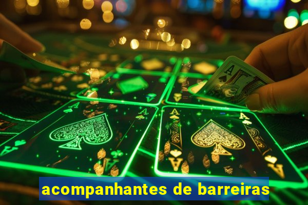 acompanhantes de barreiras